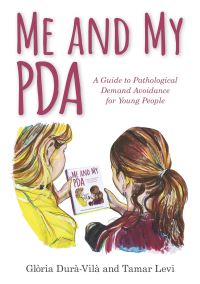 Book Cover for Me and My PDA by Glòria DuràVilà, Tamar Levi