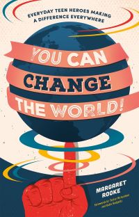 Book Cover for You Can Change the World! by Margaret Rooke