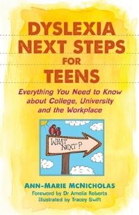 Book Cover for Dyslexia Next Steps for Teens by AnnMarie McNicholas