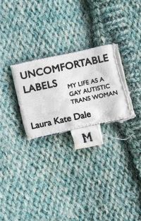 Book Cover for Uncomfortable Labels by Laura Kate Dale