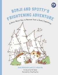 Book Cover for Bomji and Spotty's Frightening Adventure by Anne Westcott, C C Alicia Hu