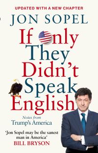 Book Cover for If Only They Didn't Speak English by Jon Sopel