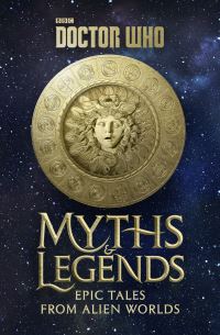 Book Cover for Doctor Who Myths & Legends by Richard Dinnick