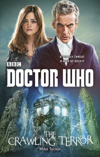 Book Cover for Doctor Who: The Crawling Terror (12th Doctor novel) by Mike Tucker