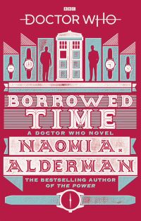 Book Cover for Borrowed Time by Naomi Alderman