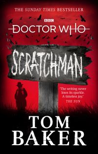 Book Cover for Scratchman by Tom Baker, James Goss