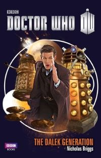 Book Cover for The Dalek Generation by Nicholas Briggs