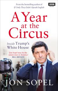 Book Cover for A Year at the Circus by Jon Sopel
