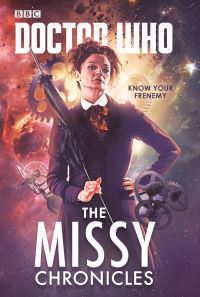 Book Cover for The Missy Chronicles by Cavan Scott