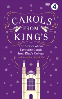 Book Cover for Carols from King's by Alexandra Coghlan