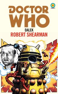 Book Cover for Dalek by Robert Shearman