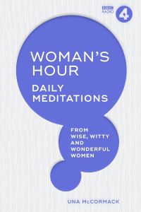 Book Cover for Woman's Hour Daily Meditations by Una McCormack