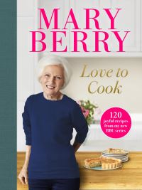Book Cover for Love to Cook by Mary Berry