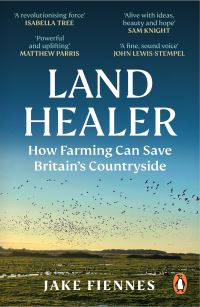 Book Cover for Land Healer by Jake Fiennes, Tim Ecott