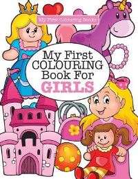 Book Cover for My First Colouring Book for Girls ( Crazy Colouring For Kids) by Elizabeth James