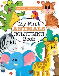 Book Cover for My First ANIMALS Colouring Book ( Crazy Colouring For Kids) by Elizabeth James
