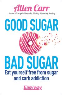 Book Cover for Good Sugar, Bad Sugar by Allen Carr
