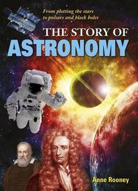 Book Cover for The Story of Astronomy by Anne Rooney