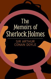 Book Cover for The Memoirs of Sherlock Holmes by Arthur Conan Doyle