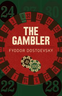 Book Cover for The Gambler by Fyodor Dostoyevsky
