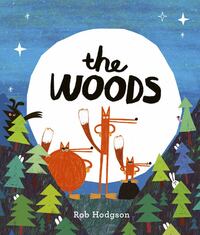 Book Cover for The Woods by Rob Hodgson
