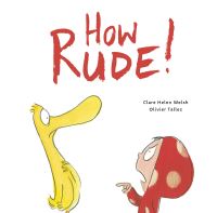 Book Cover for How Rude! by Clare Helen Welsh