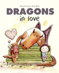 Book Cover for Dragons in Love by Alexandre Lacroix