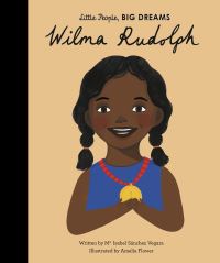 Book Cover for Wilma Rudolph by Ma Isabel Sánchez Vegara