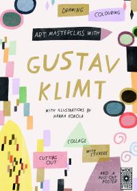 Book Cover for Art Masterclass With Gustav Klimt by Lucy Brownridge