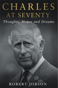 Book Cover for Charles at Seventy by Robert Jobson