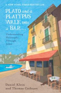 Book Cover for Plato and a Platypus Walk Into a Bar... by Daniel M Klein, Thomas Cathcart, Thomas Cathcart