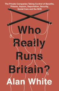Book Cover for Who Really Runs Britain? by Alan White
