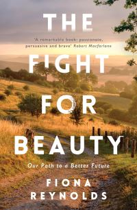 Book Cover for The Fight for Beauty by Fiona Reynolds