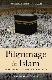 Book Cover for Pilgrimage in Islam by Sophia Rose Arjana