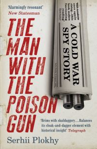 Book Cover for The Man With the Poison Gun by Serhii Plokhy