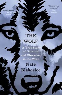 Book Cover for The Wolf by Nate Blakeslee