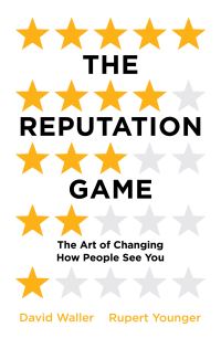 Book Cover for The Reputation Game by David Waller, Rupert Younger