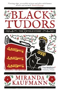 Book Cover for Black Tudors by Miranda Kaufmann