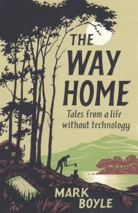 Book Cover for The Way Home by Mark Boyle