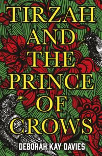 Book Cover for Tirzah and the Prince of Crows by Deborah Kay Davies