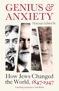 Book Cover for Genius & Anxiety by Norman Lebrecht