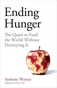 Book Cover for Ending Hunger by Anthony Warner