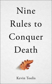 Book Cover for Nine Rules to Conquer Death by Kevin Toolis