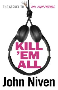 Book Cover for Kill 'Em All by John Niven