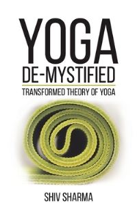 Book Cover for Yoga De-Mystified by Shiv Sharma