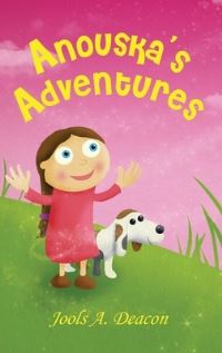 Book Cover for Anouska's Adventures by Jools A Deacon