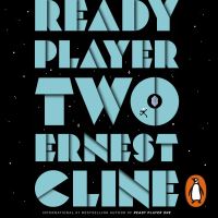 Book Cover for Ready Player Two by Ernest Cline