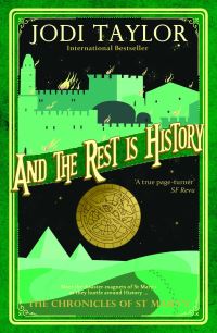 Book Cover for And the Rest Is History by Jodi Taylor