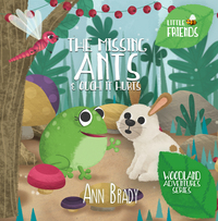 Book Cover for The Missing Ants & Ouch! It Hurts by Ann Brady