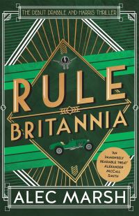 Book Cover for Rule Britannia by Alec Marsh